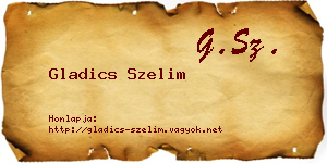Gladics Szelim névjegykártya
